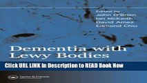 PDF [FREE] Download Dementia with Lewy Bodies: and Parkinson s Disease Dementia Free Audiobook