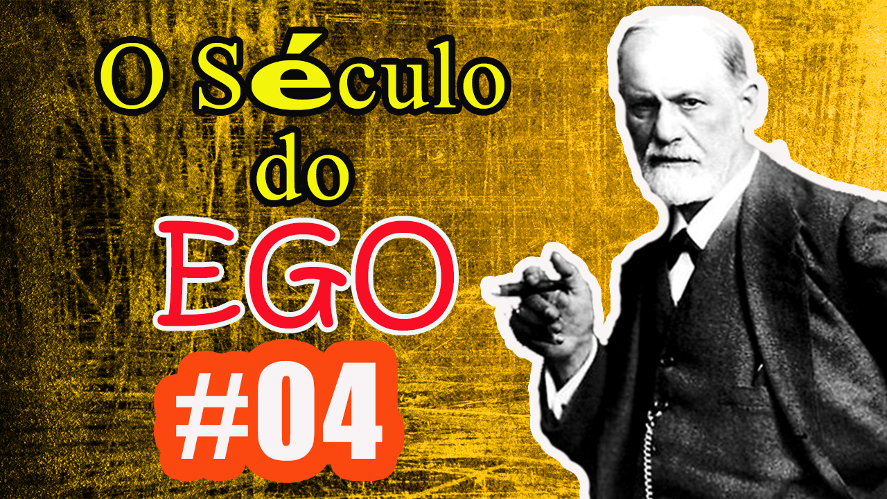 O Século do Ego