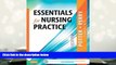 Best Ebook  Essentials for Nursing Practice, 8e (Basic Nursing Essentials for Practice)  For Full