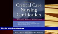 PDF [Download]  Critical Care Nursing Certification: Preparation, Review and Practice Exams
