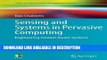 Audiobook Free Sensing and Systems in Pervasive Computing: Engineering Context Aware Systems