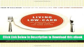 Audiobook Free Living Low-Carb: The Complete Guide to Long Term Low-Carb Dieting Full Ebook