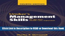 Download Free Umiker s Management Skills for the New Health Care Supervisor: Management Skills for