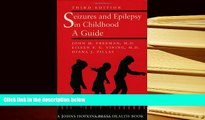 Kindle eBooks  Seizures and Epilepsy in Childhood: A Guide (Johns Hopkins Press Health Books