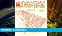 Popular Book  Systematic Assessment of Learning Outcomes: Developing Multiple-Choice Exams  For