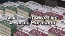 Japón recibió el nuevo libro de Haruki Murakami