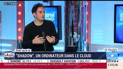 Start-up & Co: Shadow, un ordinateur dans le cloud - 23/02