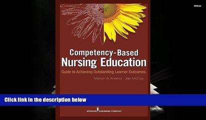 Popular Book  Competency Based Nursing Education: Guide to Achieving Outstanding Learner Outcomes