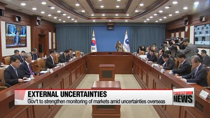 Tải video: Korean gov't to strengthen monitoring on markets to keep safe from rising overseas uncertainties