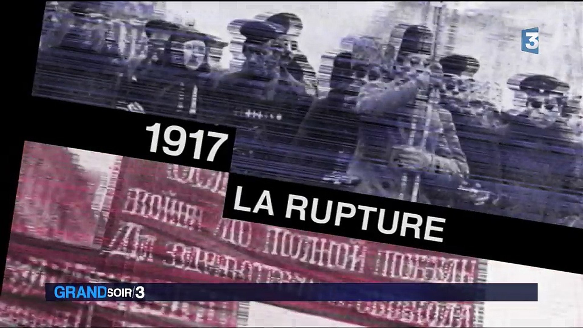 1917 la rupture la revolution russe