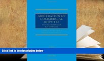 PDF [DOWNLOAD] Arbitration of Commercial Disputes: International and English Law and Practice