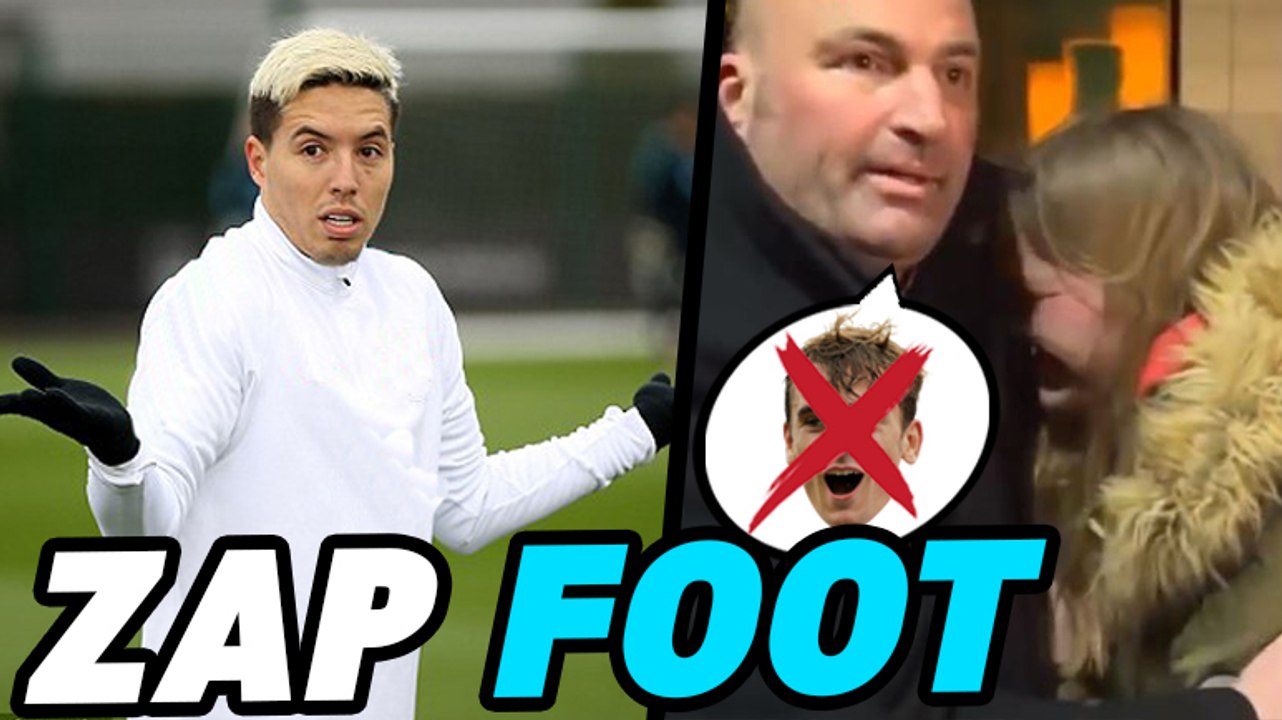 Zap Foot : Griezmann, Ronaldinho, Nasri, Benzema...