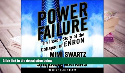 BEST PDF  Power Failure: The Inside Story of the Collapse of Enron [DOWNLOAD] ONLINE