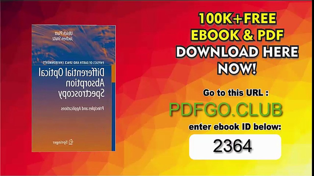 Differential Optical Absorption Spectroscopy_ Principles and Applications (Physics of Earth and Space Environments) 2008th Edition