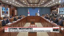 Korean gov't to strengthen monitoring on markets to keep safe from rising overseas uncertainties
