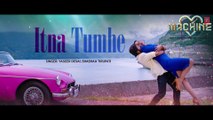 Itna Tumhe Lyrical Video Song _ Yaseer Desai & Shashaa Tirupati _ Abbas-Mustan _ T-Series
