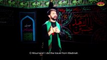 Ana Mazloom Hussain (a.s) - Ali Safdar Nohay 2016