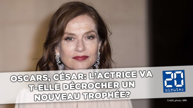 César, Oscars: Une année triomphale pour Isabelle Hupert?