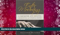 BEST PDF  Enter Mourning Heather Menzies FOR IPAD