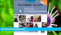 READ book Number Talks: Whole Number Computation, Grades K-5: A Multimedia Professional Learning