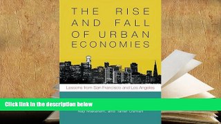 PDF [Download]  The Rise and Fall of Urban Economies: Lessons from San Francisco and Los Angeles