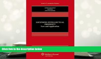 BEST PDF  Licensing Intellectual Property: Law   Applications (Aspen Casebooks) TRIAL EBOOK