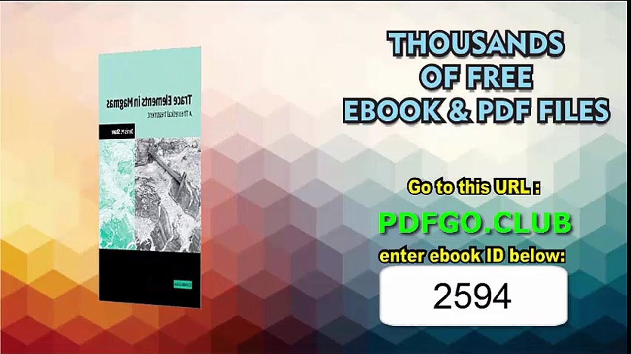 Trace Elements in Magmas_ A Theoretical Treatment