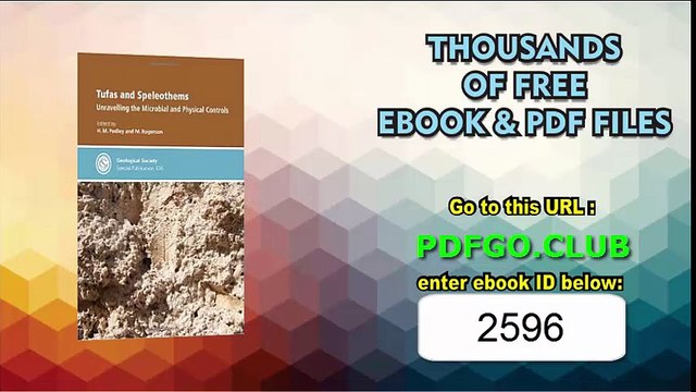 Tufas and Speleothems_ Unravelling the Microbial and Physical Controls - Special Publication 336 (Geological Society Special Publication)