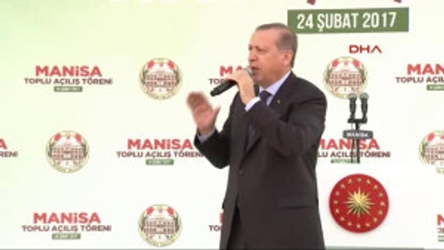 Manisa Cumhurbaşkanı Recep Tayyip Erdoğan Manisa'da Toplu Açılış Töreninde Konuştu