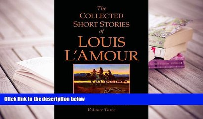 PDF [FREE] DOWNLOAD  The Collected Short Stories of Louis L Amour, Volume 3: The Frontier Stories