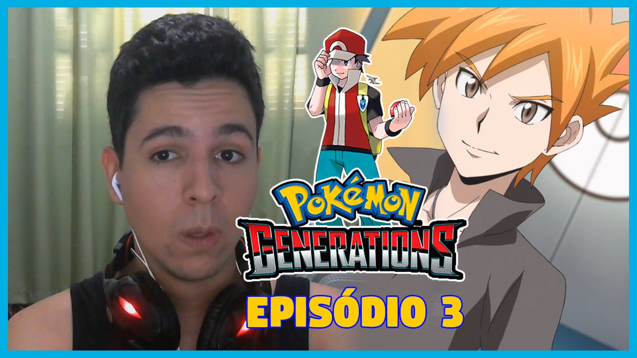REACT POKÉMON GENERATIONS DUBLADO EP. 3: O DESAFIANTE | PokeBlastTube