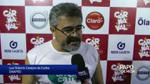 Empresários falam sobre a importância do Carnaval de Vitória