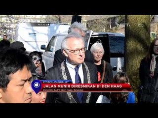 Jalan Munir Diresmikan di Den Haag - NET12