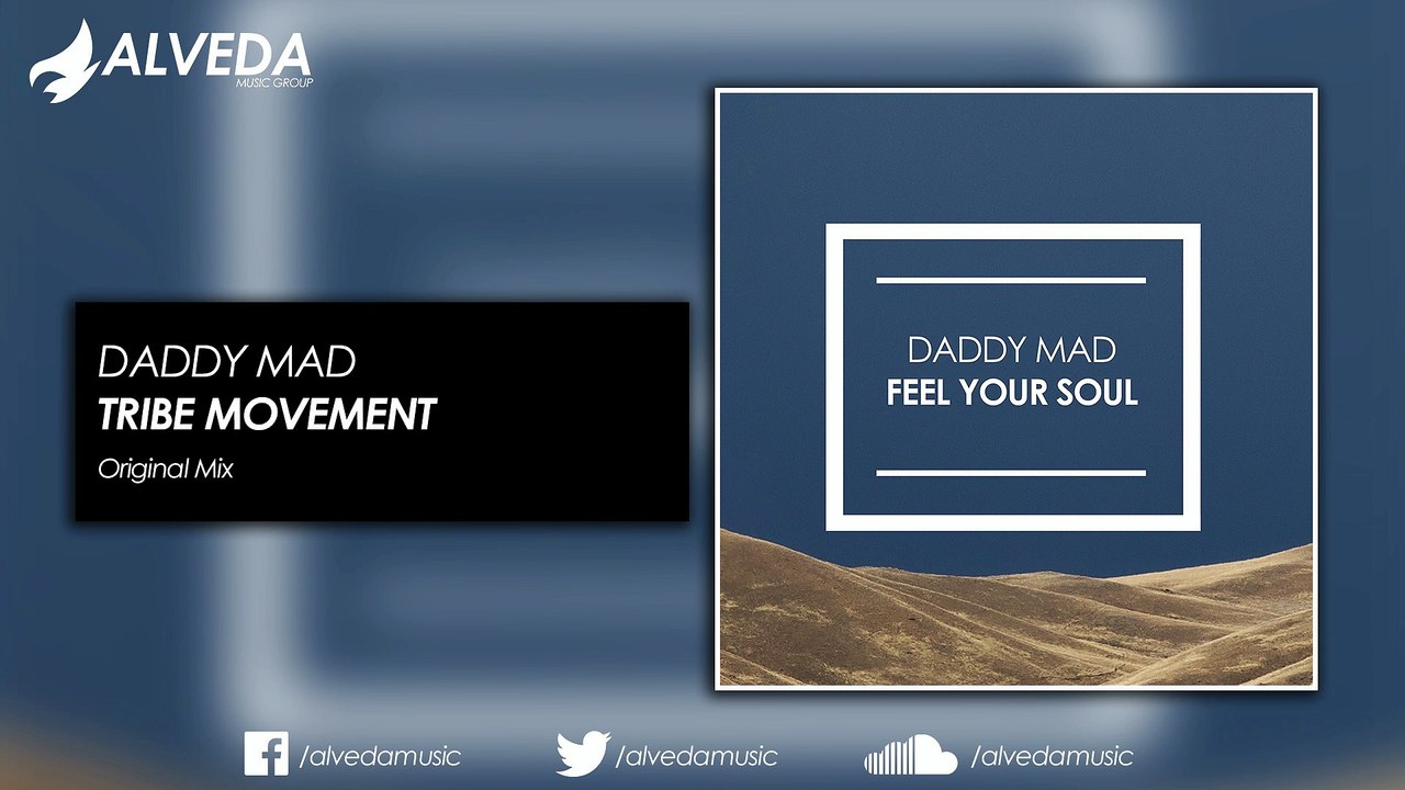 Daddy Mad - Tribe Movement (Original Mix)