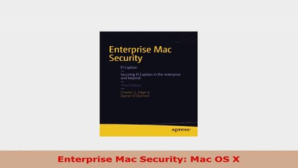 READ ONLINE  Enterprise Mac Security Mac OS X