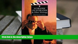 Read Online Schrader on Schrader   Other Writings (Directors on Directors Series) Paul Schrader
