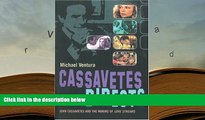 Audiobook  Cassavetes Directs: John Cassavetes and the Making of Love Streams Michael Ventura  FOR