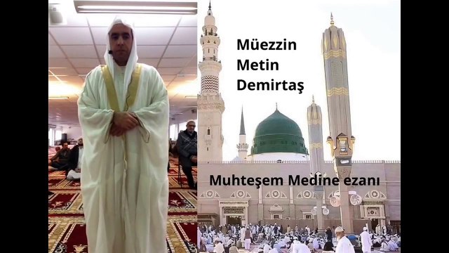 Metin Demirtas. Medine ezani. The most beautiful Kazan. The best azan ever heard. The best Kazan in world. Median ezani indie mp3. Median ezani mp3. Medine ezani Abdulaziz Buhari. Medine ezani Abdulmecid. Adhan Masjid Nabawi mp3. Azan Madinah Munawwarah.