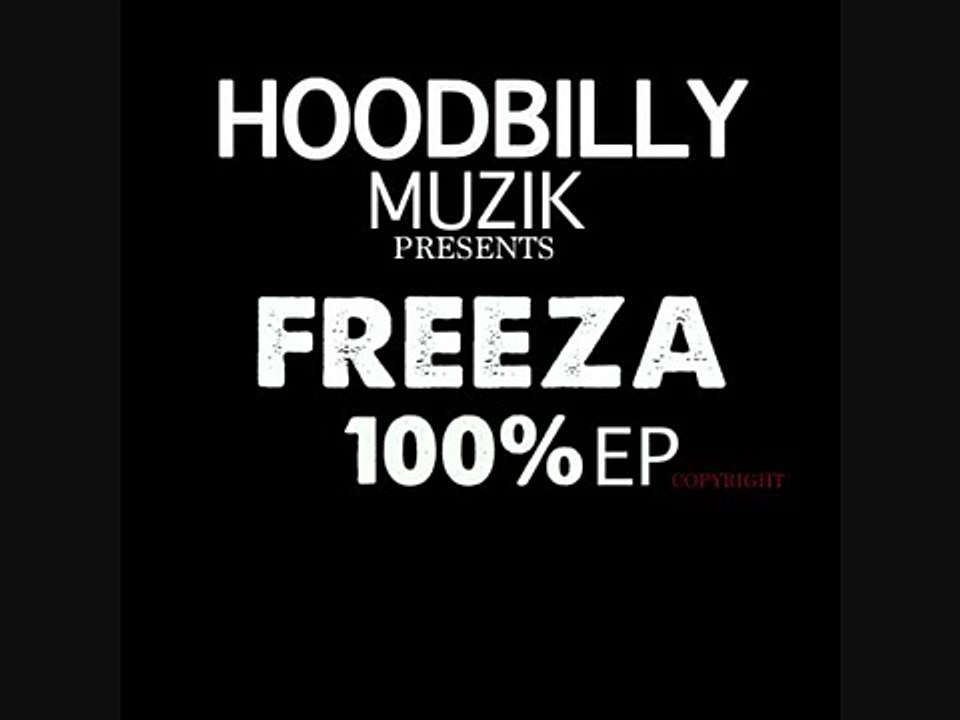 FREEZA DA HOODBILLY - DA UNEXPECTED