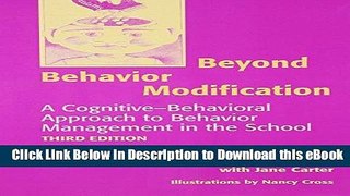 Download ePub Beyond Behavior Modification: A Cognitive-Behavioral Approach to Behavior Management