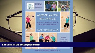 PDF [FREE] DOWNLOAD  Move With Balance: Healthy Aging Activities for Brain and Body Karen Anne