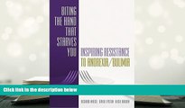 Kindle eBooks  Biting the Hand that Starves You: Inspiring Resistance to Anorexia/Bulimia (Norton