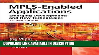 Audiobook Free MPLS-Enabled Applications: Emerging Developments and New Technologies (Wiley Series