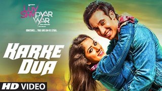 Karke Dua Video Song - Luv Shv Pyar Vyar - GAK and Dolly Chawla