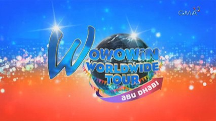 Wowowin Teaser: 'Wowowin' Worldwide Tour 2017 kicks off in Abu Dhabi