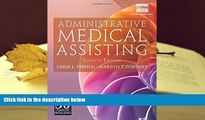 Best Ebook  Administrative Medical Assisting (with Premium Web Site, 2 terms (12 months) Printed