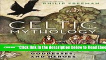 Read Celtic Mythology: Tales of Gods, Goddesses, and Heroes Best Collection