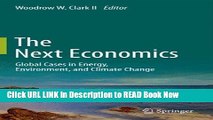 PDF Online The Next Economics: Global Cases in Energy, Environment, and Climate Change Free ePub
