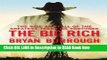 Free PDF Download The Big Rich: The Rise and Fall of the Greatest Texas Oil Fortunes (Thorndike