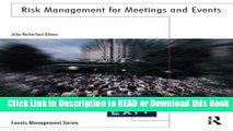 Download Free Risk Management for Meetings and Events (Events Management) Online PDF